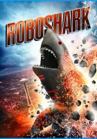  Акула-робот смотреть онлайн (2015) 